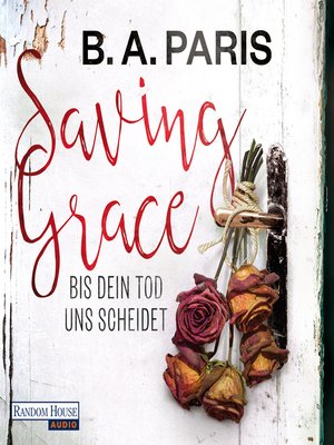 cover image of Saving Grace--Bis dein Tod uns scheidet